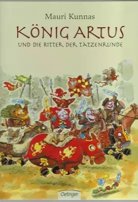 Couverture du produit · König Artus und die Ritter der Tatzenrunde: Ein Kapitel der frühen Katzengeschichte