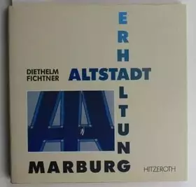 Couverture du produit · Marburg, Altstadt-Erhaltung