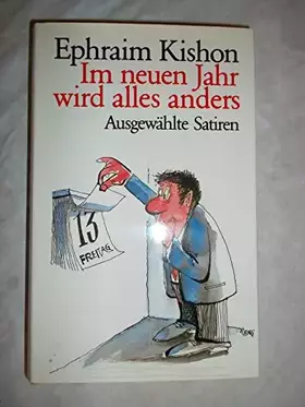 Couverture du produit · Ephraim Kishon: Im neuen Jahr wird alles anders - Ausgewählte Satiren