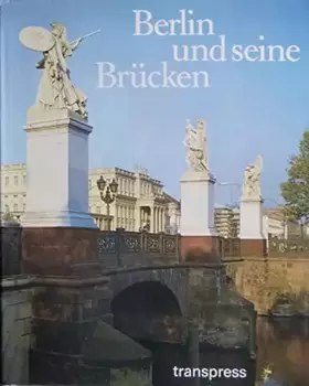 Couverture du produit · Berlin und seine Brücken