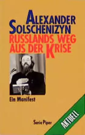 Couverture du produit · Russlands Weg aus der Krise: Ein Manifest (Piper Taschenbuch)