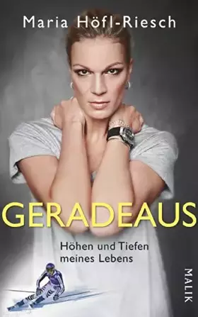 Couverture du produit · Geradeaus: Höhen und Tiefen meines Lebens