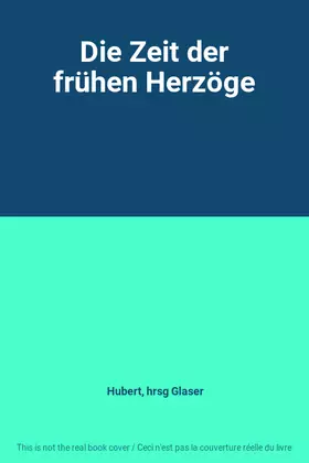 Couverture du produit · Die Zeit der frühen Herzöge