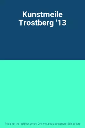 Couverture du produit · Kunstmeile Trostberg '13