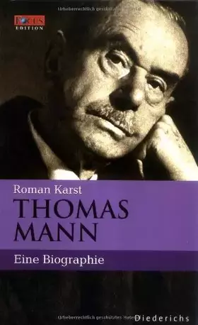 Couverture du produit · Thomas Mann. Eine Biographie. FOCUS Edition Band 12
