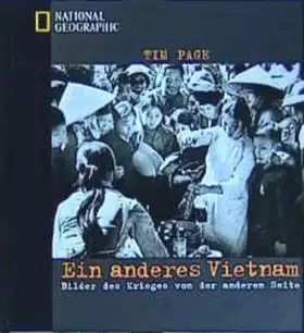 Couverture du produit · Ein anderes Vietnam. Bilder des Krieges von der anderen Seite