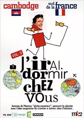 Couverture du produit · J'irai Dormir chez Vous-Volume 09-Cambodge/Sud de la France
