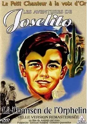 Couverture du produit · Les Aventures de Joselito : La chanson de l'orphelin