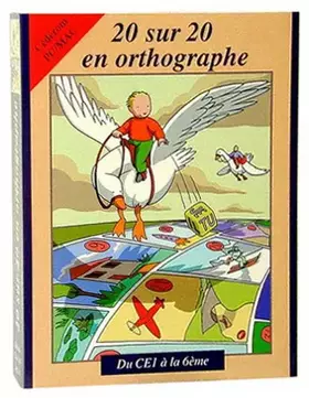 Couverture du produit · 20 sur 20 en orthographe du CE 1 à la sixième 6e