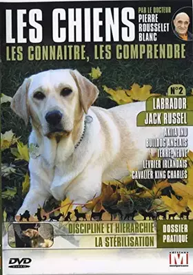 Couverture du produit · Les Chiens : Les connaître, les comprendre - Vol. 2