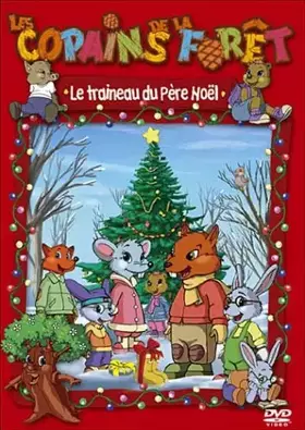 Couverture du produit · Les copains de la forêt : le traineau du Père Noël