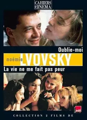 Couverture du produit · Noémie Lvovsky : Oublie-Moi + La Vie ne me Fait Pas Peur