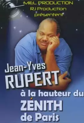 Couverture du produit · Jean Yves Rupert-A La Hauteur du Zenith De Paris [Import]