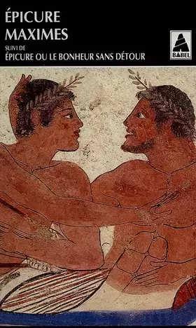 Couverture du produit · Maximes, suivi de : Epicure ou le bonheur sans détour