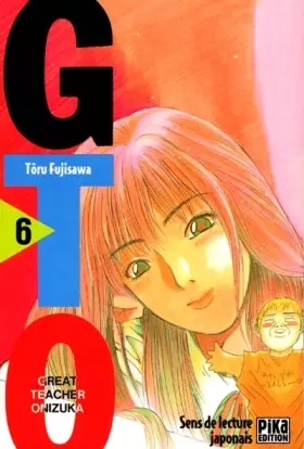 Couverture du produit · GTO (Great Teacher Onizuka), tome 6