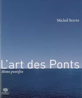 Couverture du produit · L'art des Ponts: Homo pontifex