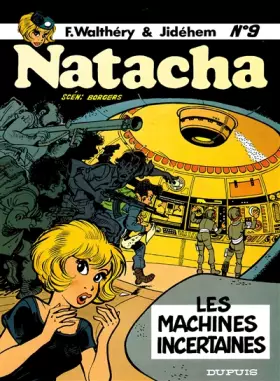 Couverture du produit · Natacha - tome 9 - LES MACHINES INCERTAINES