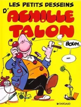 Couverture du produit · Achille Talon - tome 9 - Petits desseins d'Achille Talon (Les)