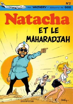Couverture du produit · Natacha, tome 2  : Natacha et le maharadjah