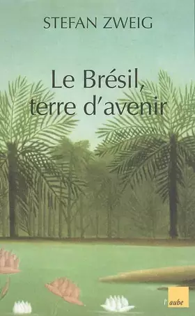 Couverture du produit · Le Brésil, terre d'avenir