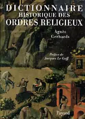 Couverture du produit · Dictionnaire historique des ordres religieux