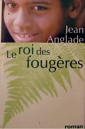 Couverture du produit · Le roi des fougères