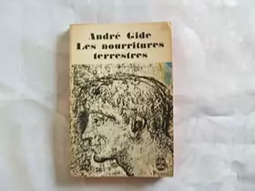 Couverture du produit · Les nourritures terrestres suivi de Les nouvelles nourritures
