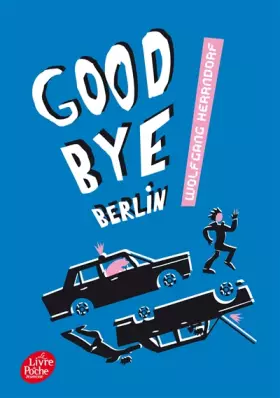 Couverture du produit · Goodbye Berlin