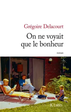 Couverture du produit · On ne voyait que le bonheur
