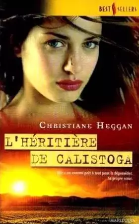 Couverture du produit · L Heritiere de Calistoga