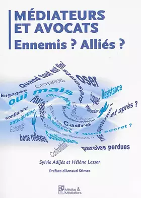 Couverture du produit · Médiateurs et Avocats Ennemis ? Alliés ?