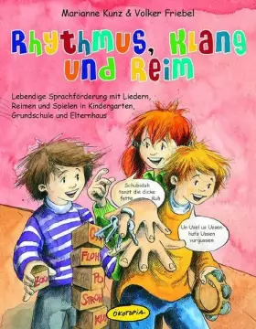 Couverture du produit · Rhythmus, Klang und Reim: Lebendige Sprachförderung mit Liedern, Reimen und Spielen in Kindergarten, Grundschule und Elternhaus