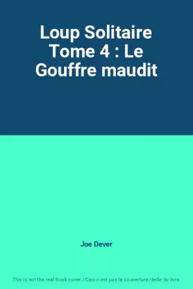 Couverture du produit · Loup Solitaire Tome 4 : Le Gouffre maudit