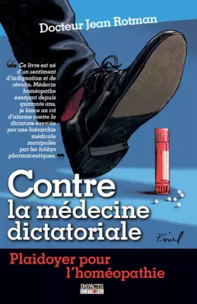 Couverture du produit · Plaidoyer pour l'homéopathie : contre la médecine dictatoriale