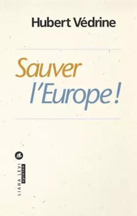 Couverture du produit · Sauver l europe
