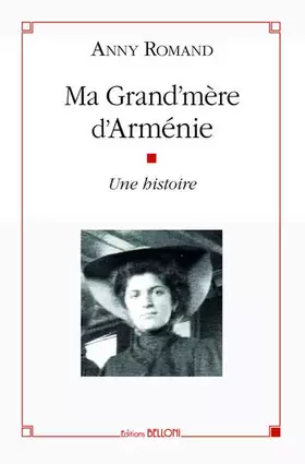 Couverture du produit · Ma grand mère d'Arménie: Une histoire