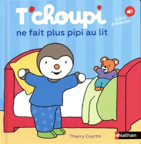 Couverture du produit · T'choupi ne fait plus pipi au lit - dès 18 mois