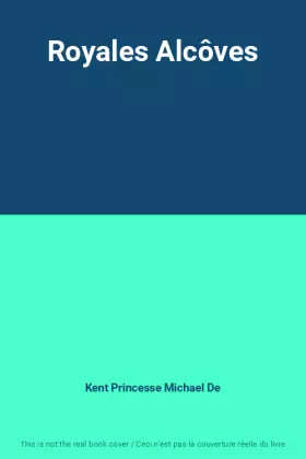 Couverture du produit · Royales Alcôves