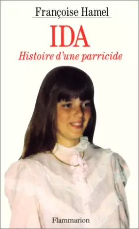 Couverture du produit · Ida Histoire d'une parricide