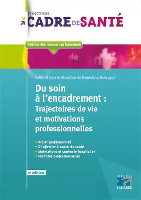 Couverture du produit · Du soin à l'encadrement : Trajectoires de vie et motivations professionnelles