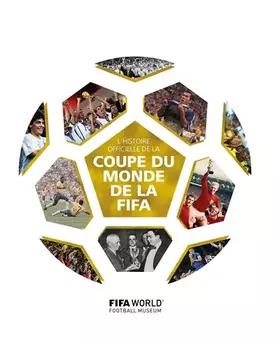 Couverture du produit · L'Histoire officielle de la Coupe du monde de la FIFA
