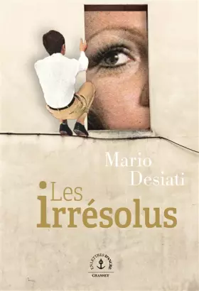 Couverture du produit · Les Irrésolus