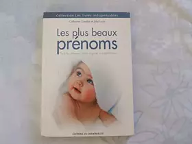 Couverture du produit · Les plus beaux prénoms (Collection Les livres indispensables)