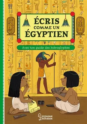 Couverture du produit · Ecris comme un Egyptien