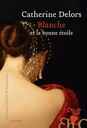 Couverture du produit · Blanche et la bonne étoile