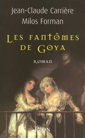 Couverture du produit · Les fantômes de Goya