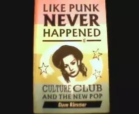 Couverture du produit · Like Punk Never Happened: Culture Club and the New Pop
