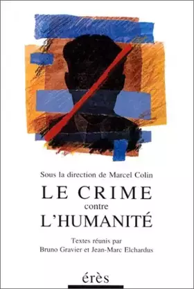 Couverture du produit · Le crime contre l'humanité