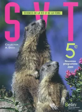 Couverture du produit · Sciences de la Vie et de la Terre 5e : Programme 2009, format réduit