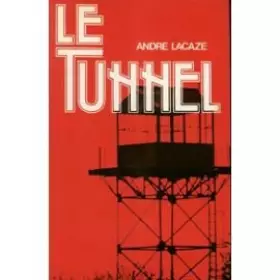 Couverture du produit · Le tunnel